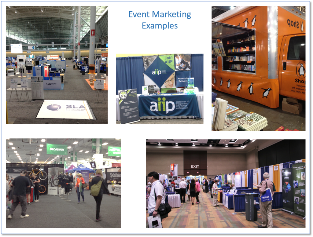 Examples of event marketing from ALA, SLA, AIIP, STC and NY Bike Expo