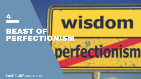 marketer's trap 4 - perfectionism