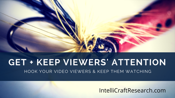 attract hook video viewer attention