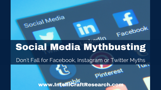 IntelliCraft Social Media Myths Busted Facebook Twitter Instagram